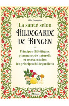 La santé selon hildegarde de bingen