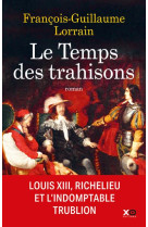 Le temps des trahisons