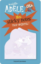 Sticky notes mortelle adèle trop mortel !