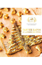 Tartes sapins et aperos de fetes - 30 recettes pour des fetes tout en gourmandise