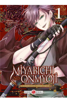 Miyabichi no onmyoji - l-exorciste heretique - t01 - miyabichi no onmyoji - l-exorciste heretique -