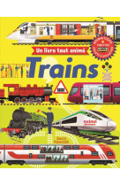 Un livre tout animé - trains