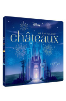 Disney princesses - merveilleux châteaux - livre pop-up - hors série