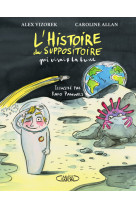 L-histoire du suppositoire qui visait la lune