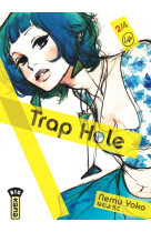 Trap hole - tome 2