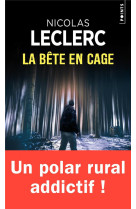 La bête en cage