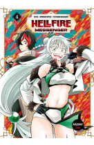 Hellfire messenger - tome 4