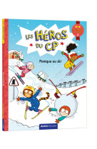 Les heros du cp - niveau 2 - panique au ski