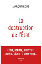 La destruction de l-etat