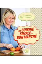 Ma cuisine simple et bon marche