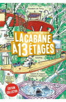 La cabane a 13 etages, tome 01 - la cabane a 13 etages - collector en couleur