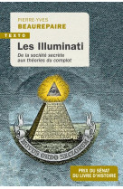 Les illuminati - de la societe secrete aux theories du complot