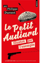 Le petit audiard illustré par l'exemple