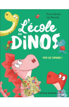 L'école des dinos - vive les copains !