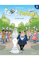 Les foot furieux kids t08