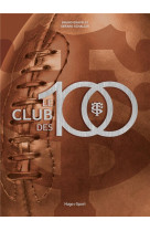 Le club des 100