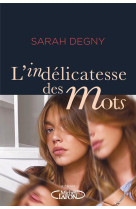 L-indelicatesse des mots