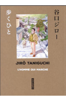 Taniguchi comme en vo - l-homme qui marche - sens de lecture original