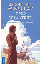 Les enquetes de maisie dobbs - t02 - le prix de la verite - une enquete de maisie dobbs