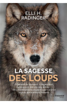 La sagesse des loups