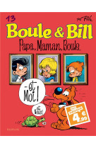 Boule et bill - tome 13 - papa, maman, boule... / edition spéciale (indispensables 2024)