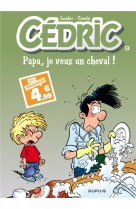 Cédric - tome 13 - papa, je veux un cheval ! / edition spéciale (indispensables 2024)