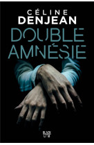 Double amnesie