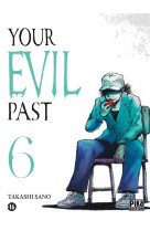 Your evil past t06