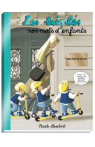 Les triples et les mots d-enfants