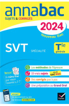 Annales du bac annabac 2024 svt tle générale (spécialité)