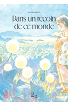 Dans un recoin de ce monde - reedition - tome 2 / nouvelle edition