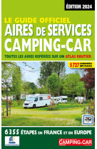 Guide officiel aires de services camping-car 2024