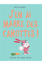 J'en ai marre des carottes