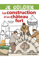 Je colorie la construction d'un chateau fort