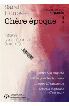 N  2 - t02 - chere epoque - lettres sans reponse - tome 1