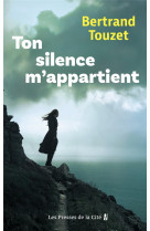 Ton silence m'appartient