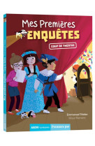 Mes premieres enquetes - t11 - mes premieres enquetes - coup de theatre