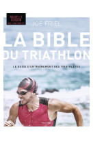 La bible du triathlon, nouvelle version