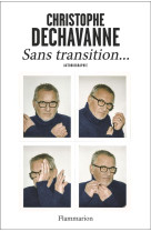 Sans transition... - autobiographie