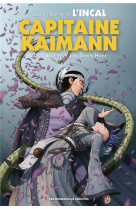 L-incal : capitaine kaimann