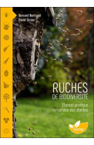 Ruches de biodiversite : manuel pratique au service des abeilles