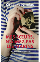 Mes soeurs, n-aimez pas les marins