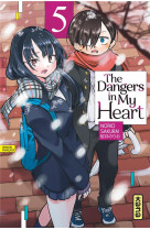 The dangers in my heart - tome 5