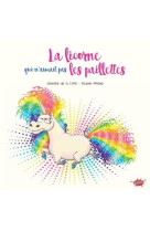 La licorne qui n-aimait pas les paillettes