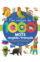 Mon imagier des 1000 mots anglais / français