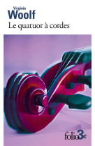 Le quatuor a cordes et autres nouvelles