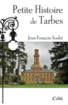 Petite histoire de tarbes