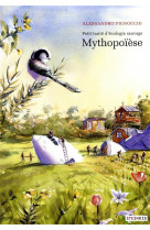 Mythopoiese - petit traite d-ecologie sauvage 3 - vol03