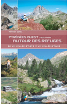 Pyrénées ouest randonnées autour des refuges