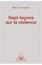 Sept  leçons sur la violence